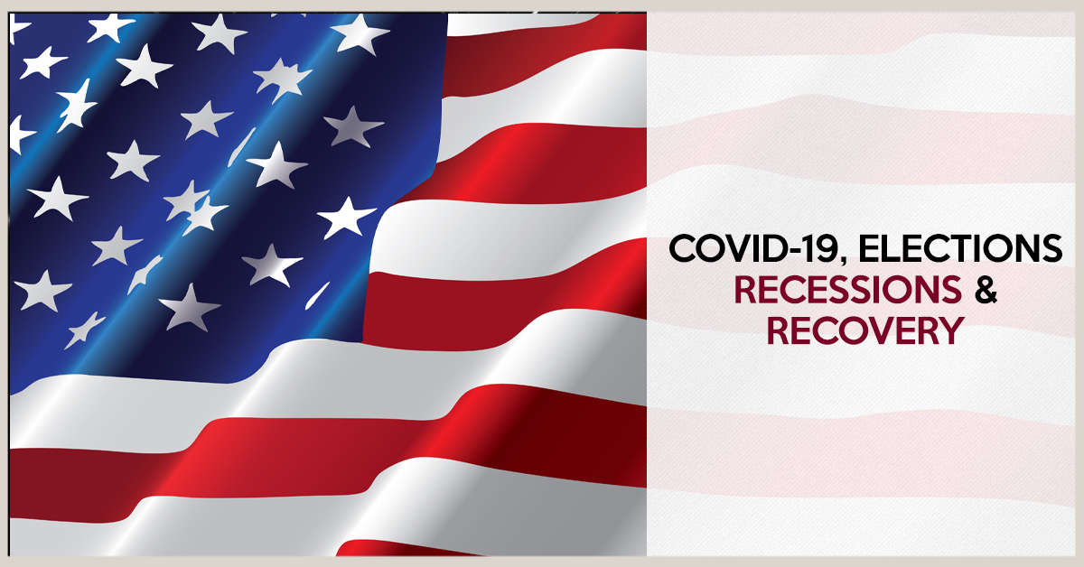COVID-19, Elections, Recessions and Recovery